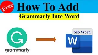 How to Add Grammarly to Word || How to add Grammarly to Microsoft Word|  How to install grammarly ||