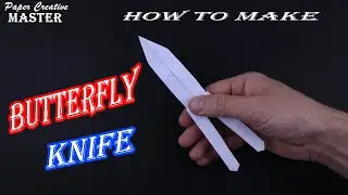 How to make a butterfly knife out of paper