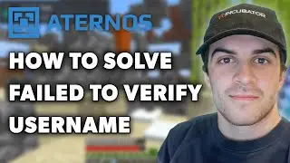 How to Solve Failed to Verify Username in Minecraft Aternos ( Full 2024 Guide)