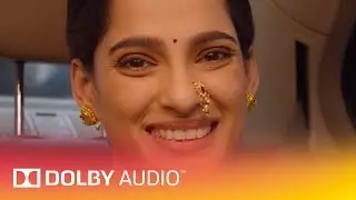 Dolby Audio Ke Saath Noise Nahi Experience | Dolby Audio | Dolby