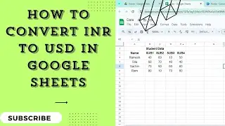 How To Convert INR To USD In Google Sheets