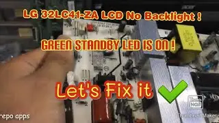 LG 32LC41-ZA LCD No Backlight ! Green standby Led is ON ! NO Sound , lets fix it🤓 HD VIDEO