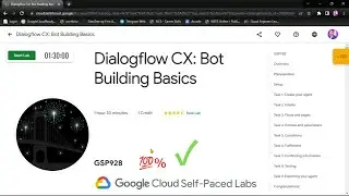 Dialogflow CX Bot Building Basics [ GSP928 ] Solution