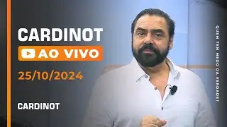 CARDINOT AO VIVO - 25/10/2024