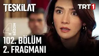 Teşkilat 102. Bölüm 2. Fragmanı 