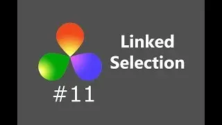 How To Use The Linked Selection Tool In DaVinci Resolve