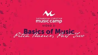 Basics of Music: Lesson 3