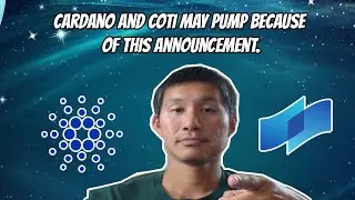 Cardano and Coti may pump on this announcement ...