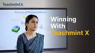 Transform Learning Outcomes With Connected Classrooms | Winning with Teachmint X Flat Panel
