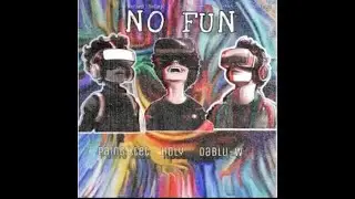 ❌NO FUN❌Paing Xtet / Holy / W ❌