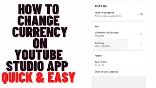 how to change currency on youtube studio app