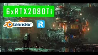 Best Render Farm for Blender - Render with 6 x RTX 2080Ti | iRender Cloud Rendering