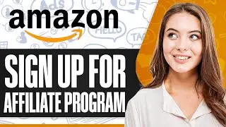 How To Sign Up For Amazon Affiliate Program (& Get Approved)