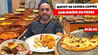 BUFFET OF COUNTRY FOOD + ALL YOU CAN EAT PIZZA FOR R$36.90 AT THE NEW SHOPPING CENTER