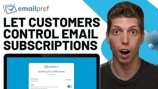 Let Your Customers Manage Email Subscriptions with Emailpref