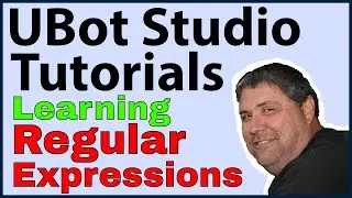 Ubot Studio Tutorials: Learning Regular Expressions