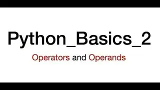 Operators and Operands in Python | Python_Basics_2