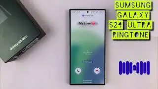 Samsung Galaxy s24 Ultra ringtone 2024 || new Samsung original ringtone