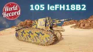 World of Tanks 105 leFH18B2 - 7 Kills 4,8K Damage | NEW WORLD RECORD !