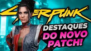 TUDO sobre O NOVO PATCH 2.12 de Cyberpunk 2077! (Fevereiro de 2024)