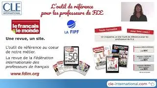 Découvrez en 1 minute la revue Le français dans le monde