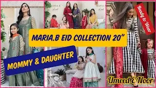 Maria B Eid Collection 2020 With Price |Maria B Kids Eid|Umeed-e-Noor Ready to Wear|Mommy & Daughter