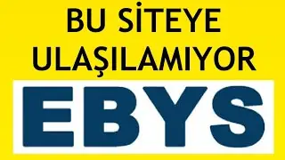 Ebys Bu Siteye Ulaşılamıyor Hatası Çözümü