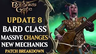 Baldurs Gate 3 Patch 8 Major Changes - New Bard Class, Gnome Race, New Spells, Updated HUD UI,More!