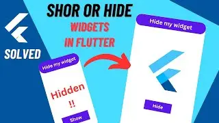 How to show and hide widgets in Flutter | Flutter Visibility Widget