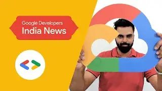 Google Educators Program, Google for Startups, and more dev news!