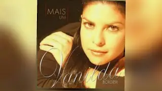 Vanilda Bordieri - Mais Um - CD COMPLETO - Versão 1
