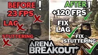 ARENA BREAKOUT: 🚀 INSANE FPS BOOST | ELIMINATE LAG & STUTTERING (2024 ULTIMATE GUIDE)