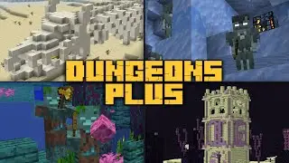 ЭТО ЛУЧШИЕ ДАНЖИ НА СВЕТЕ! НОВЫЙ МОД DUNGEONS PLUS ГАЙД ОБЗОР МОДА НА МАЙНКРАФТ 1.16.4 / 1.16.5