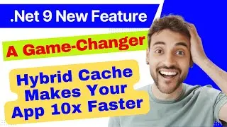 .NET 9 Hybrid Cache Makes Your App 10x Faster | .NET 9 new feature