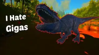 Gigas are so annoying!!! - Ark