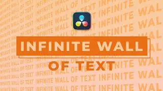 How to create an Infinite Text Wall in Davinci Resolve?