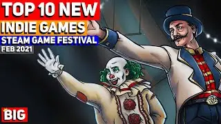 Top 10 BEST NEW Indie Games | Steam Game Festival February 2021