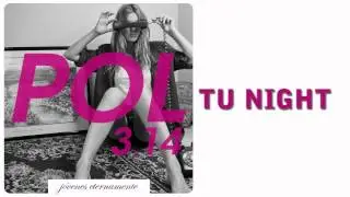POL 3.14 "TU NIGHT" Adelanto del disco "Jóvenes Eternamente"