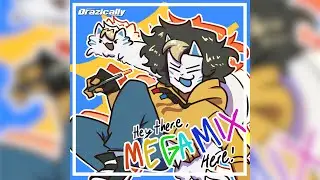 Drazically - Hey There, MEGAMIX Here [pizzapancakes mix]