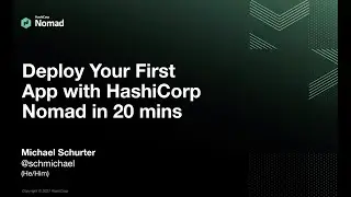 Deploy Your First App with HashiCorp Nomad in 20 mins