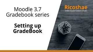 How to SETUP GRADEBOOK - MOODLE 3.7 Gradebook series