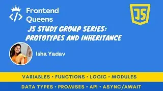 Beginner JavaScript Study Group | Prototypes and Inheritance