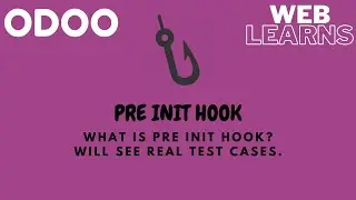 How to use pre_init_hook in Odoo | Hooks Tutorial | Weblearns