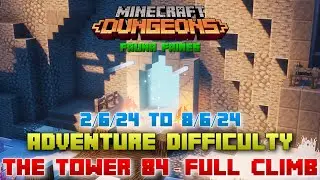 The Tower 84 [Adventure] Full Climb, Guide & Strategy, Minecraft Dungeons Fauna Faire