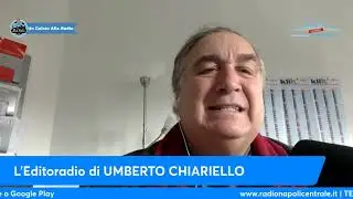 L'EDITORIALE DI UMBERTO CHIARIELLO 20/12: 