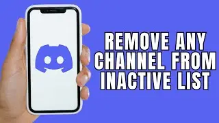 HOW TO REMOVE ANY CHANNEL FROM INACTIVE LIST OF YOUR SERVER ON DISCORD