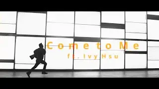 Come to Me (Teaser)