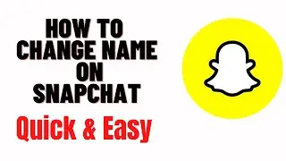 how to change name on snapchat