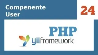 Yii Framework PHP - 24: Componente user