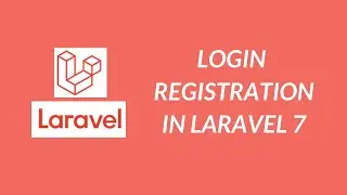 Login and Registration in laravel 7